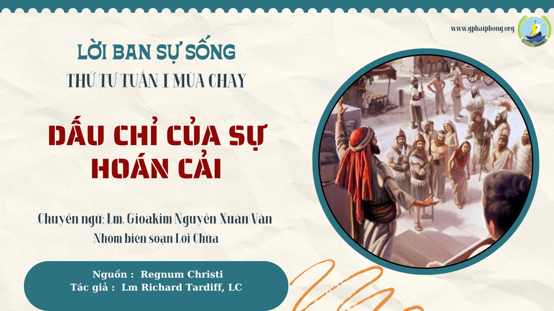 Lời ban Sự sống: Dấu chỉ của sự hoán cải_Thứ Tư Tuần I mùa Chay